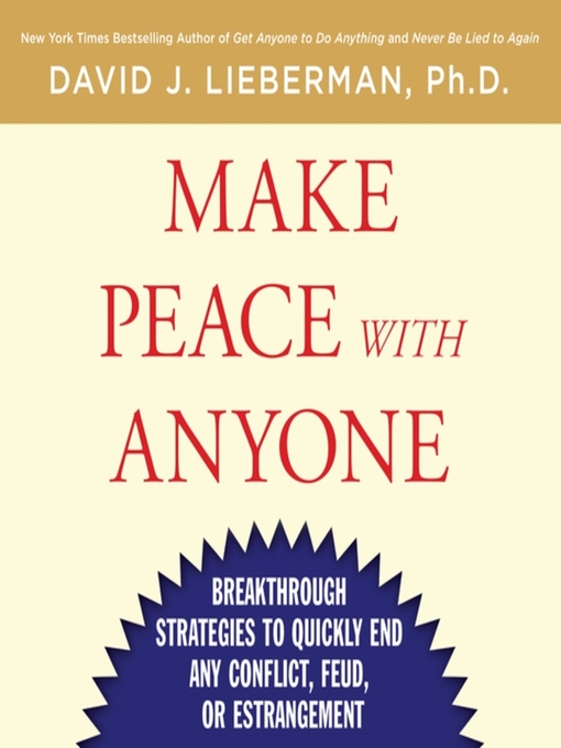 Title details for Make Peace With Anyone by Dr. David J. Lieberman, Ph.D. - Wait list